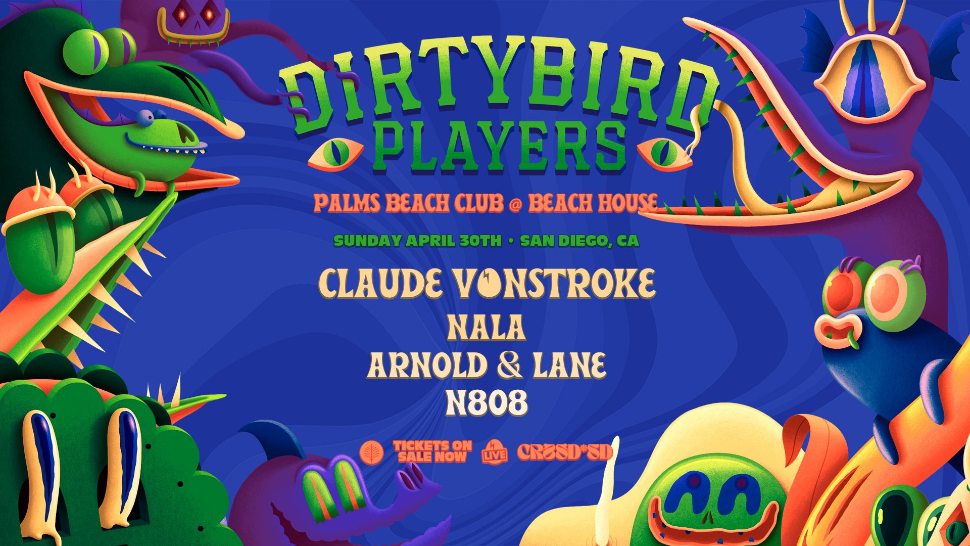 Claude VonStroke + NALA + Arnold & Lane + N808